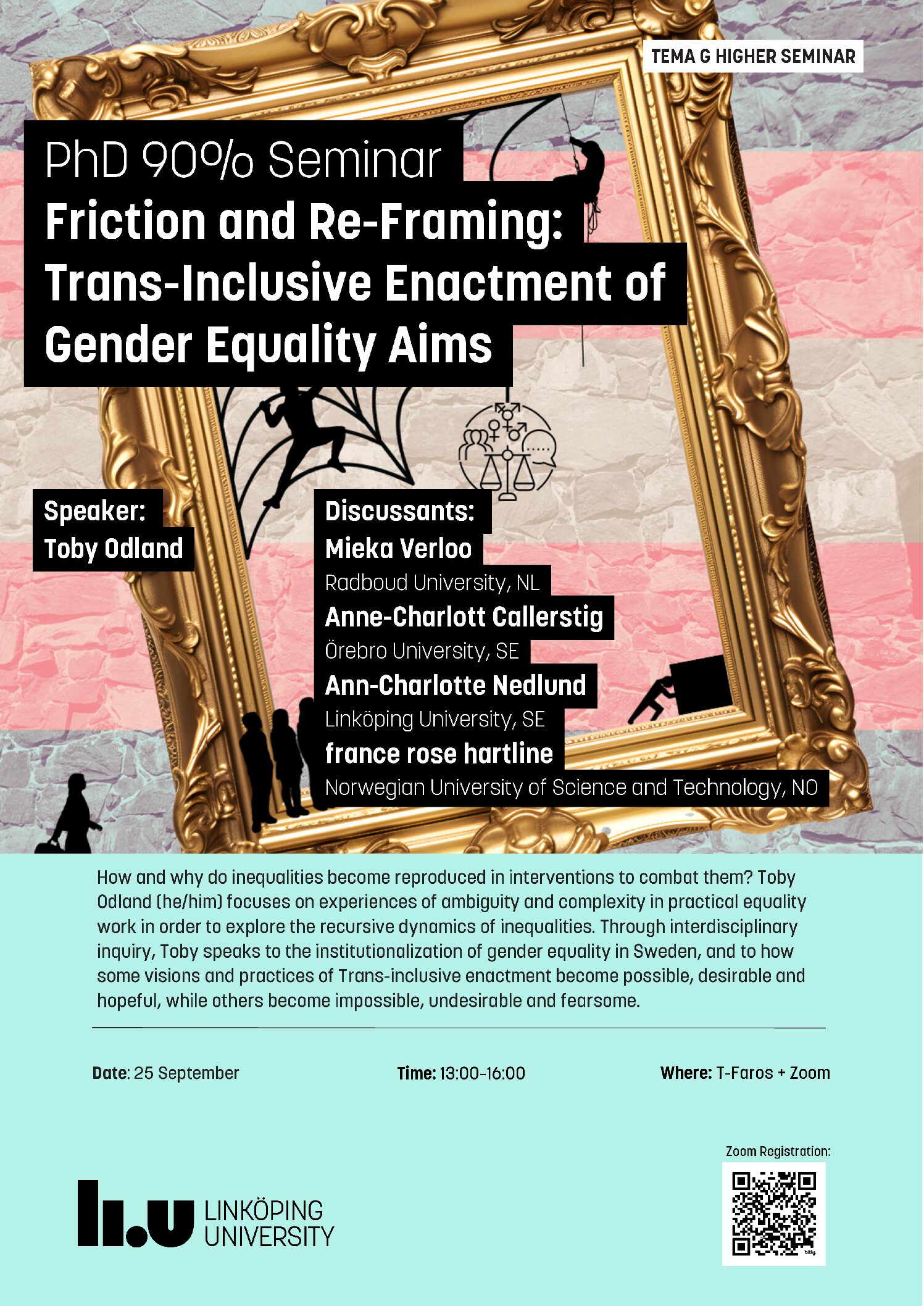 Gender Studies PhD  90% Seminar – Friction and Re-Framing: Trans-Inclusive Enactment of Gender Equality Aims